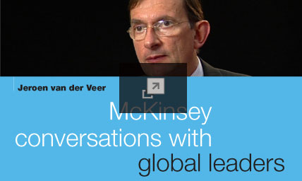 McKinsey conversations with global leaders: Jeroen van der Veer of Shell